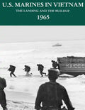 U.S. Marines in Vietnam: The Landing and the Buildup - 1965 - Paperback