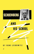Schoenberg and His School - Paperback