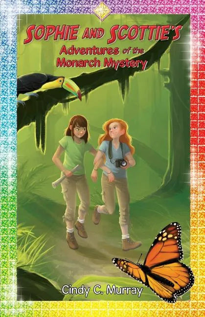 Sophie and Scottie's Adventures of the Monarch Mystery - Paperback