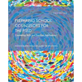 Preparing School Counselors for the Field: Counseling Skills and Practical Applications - Paperback