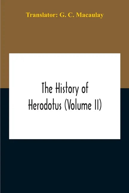 The History Of Herodotus (Volume II) - Paperback