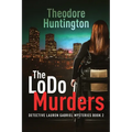 The LoDo Murders - Paperback