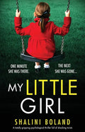 My Little Girl: A totally gripping psychological thriller full of shocking twists - Paperback