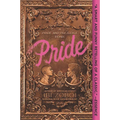 Pride: A Pride & Prejudice Remix - Paperback