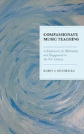 Compassionate Music Teaching - Paperback