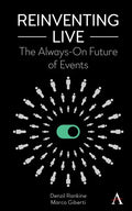 Reinventing Live: The Always-On Future of Events - Hardcover