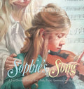 Sophie's Song: A True Christmas Story of Love, Faith, Prayer, Community, and Healing - Hardcover