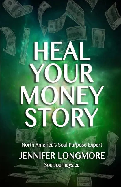 Heal Your Money Story - Paperback