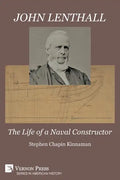 John Lenthall: The Life of a Naval Constructor (Color) - Paperback