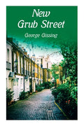 New Grub Street - Paperback