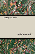 Shirley - A Tale - Paperback