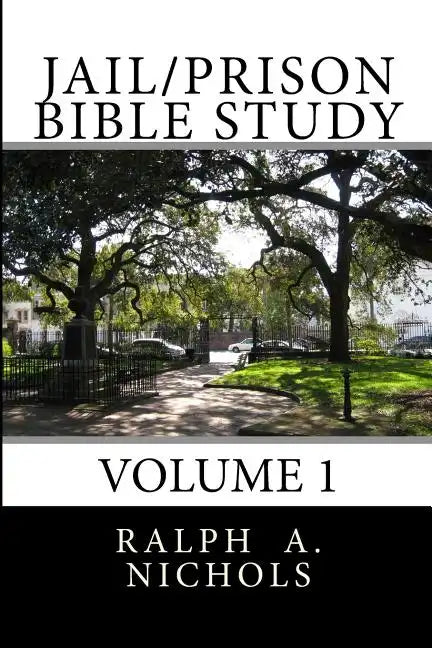Jail/Prison Bible Study: Volume 1 - Paperback