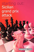 Starting Out: Sicilian Grand Prix Attack - Paperback