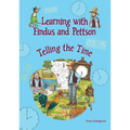 Learning with Findus and Pettson: Telling the Time - Paperback