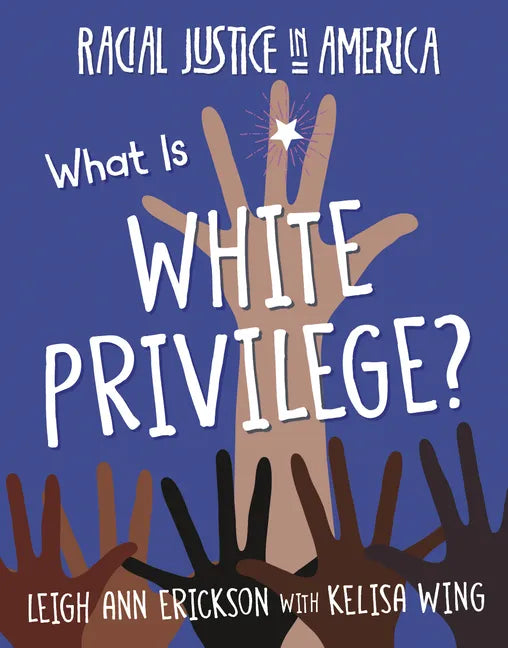 What Is White Privilege? - Library Binding