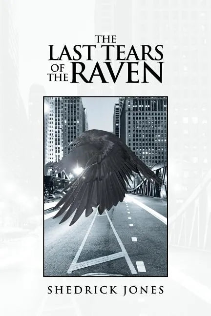 The Last Tears of the Raven - Paperback