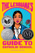 The Lesbiana's Guide to Catholic School - Hardcover