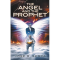 The Angel and the Prophet - Paperback