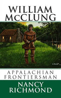 William McClung Appalachian Frontiersman - Paperback