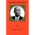 Breakfast with Kamuzu - Paperback