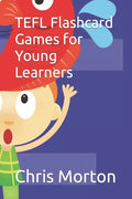 TEFL Flashcard Games for Young Learners - Paperback