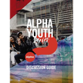 Alpha Youth Series Discussion Guide - Paperback