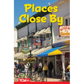 Places Close by: Level 2: Book 12 - Paperback
