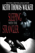 Sleeping with the Strangler - Paperback