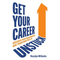 Get Your Career Unstuck: Discover your inner maverick and transform your life - Paperback