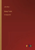 Steep Trails: in large print - Paperback