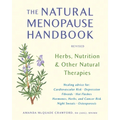 The Natural Menopause Handbook: Herbs, Nutrition, & Other Natural Therapies - Paperback