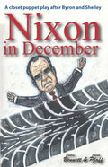 Nixon in December: One Day in 1987 That Changed The World - Paperback