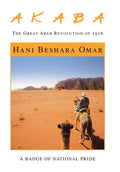 A K a B A: The Great Arab Revolution of 1916 - Hardcover
