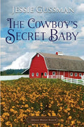 The Cowboy's Secret Baby - Paperback