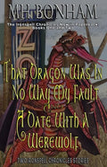 The Ironspell Chronicles, Books 1 and 2: That Dragon was in No Way My Fault and A Date with a Werewolf - Paperback