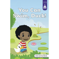 You Can Swim, Duck! - Paperback