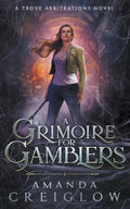 A Grimoire for Gamblers - Paperback