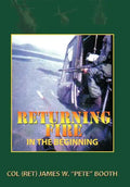 Returning Fire: In the Beginning - Hardcover