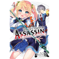 The World's Finest Assassin Gets Reincarnated in Another World as an Aristocrat, Vol. 4 (Manga) - Paperback