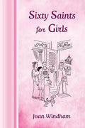 Sixty Saints for Girls - Paperback
