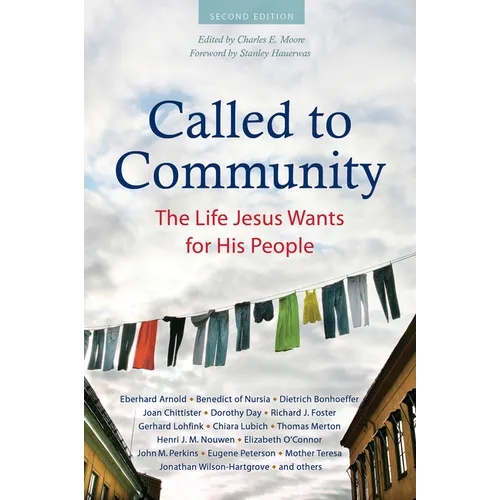 Called to Community: The Life Jesus Wants for His People (Second Edition) - Paperback