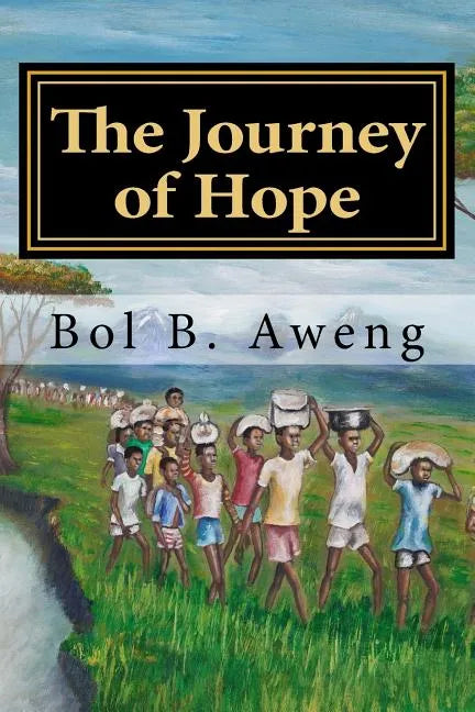 The Journey of Hope - Paperback