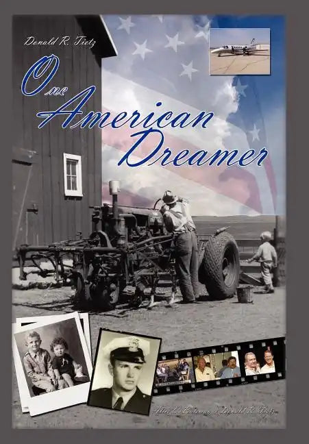 One American Dreamer - Hardcover
