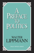 A Preface To Politics - Paperback