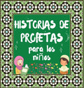 Historias De Profetas: Cuentos Coránicos De Profetas De Diferentes Epocas Para Niños Interés En La Cama - Hardcover