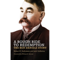 A Rough Ride to Redemption: The Ben Daniels Story - Paperback