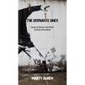 The Disparate Ones: Essays On Being in the World but Not of the World - Paperback