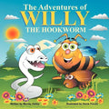 The Adventures of Willy the Hookworm - Paperback