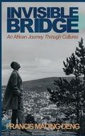 Invisible Bridge: An African Journey through Cultures - Hardcover