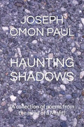 Haunting Shadows: (A collection of poems from the mind of a Misfit) - Paperback